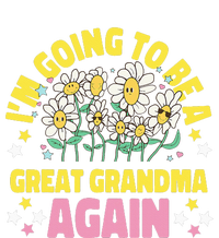 IM Going To Be A Great Grandma Again T-Shirt