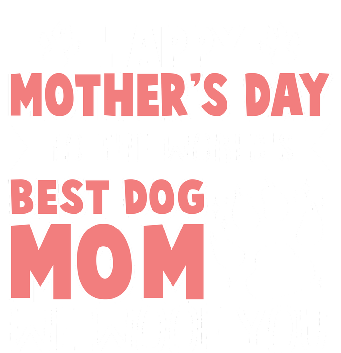 Happy Mothers Day To The Worlds Best Dog Mom We Woof You Women's Long Sleeve Flannel Pajama Set 