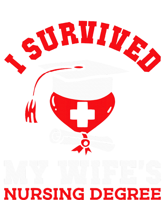 I Survived My WifeS Nursing Degree Nurse Rn Graduation 2024 Premium T-Shirt