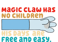 Magic Claw Has No Children His Days Are Free And Wasy Ladies Essential Flowy Tank