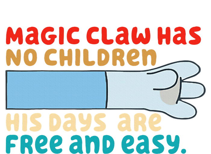 Magic Claw Has No Children His Days Are Free And Wasy Ladies Essential Flowy Tank