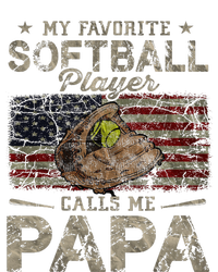 My Favorite Softball Player Calls Me Papa FatherS Day T-Shirt