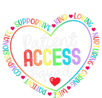 Patient Access Squad Specialist Rainbow Appreciation T-Shirt