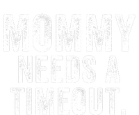 Mommy Needs A Timeout Gift For Her Mommy Gift Funny Mommy Funny Mother’S Day Garment-Dyed Heavyweight T-Shirt