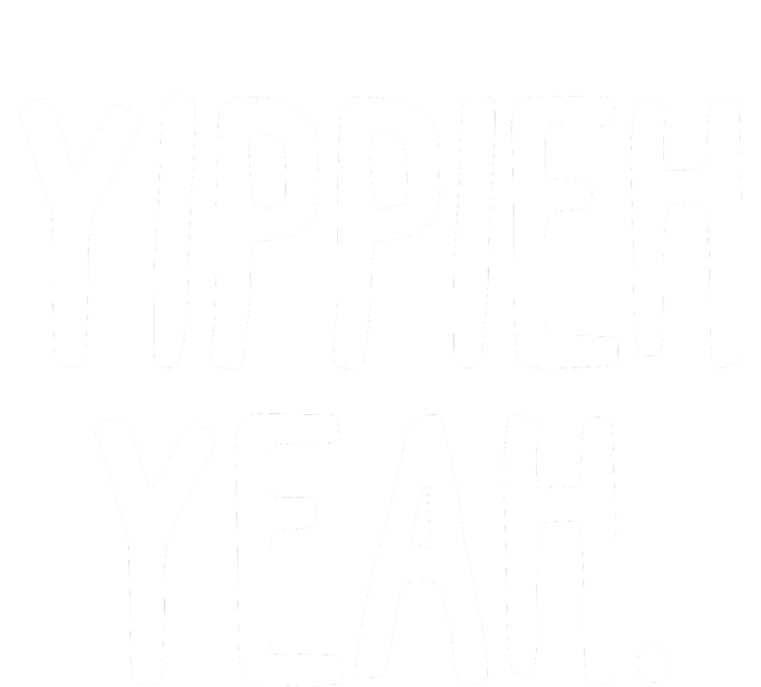 Yippieh Yeah Tie-Dye T-Shirt