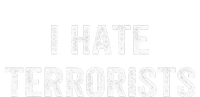 I Hate Terrorists Tie Dye Hoodie