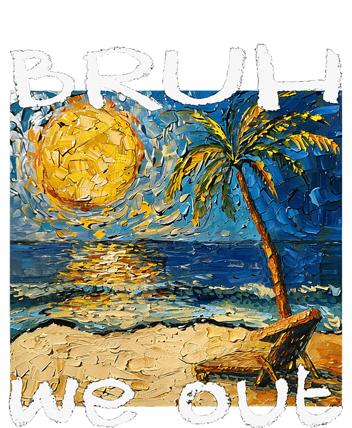 Bruh We Out Teachers Happy Last Day School Summer Van Gogh T-Shirt