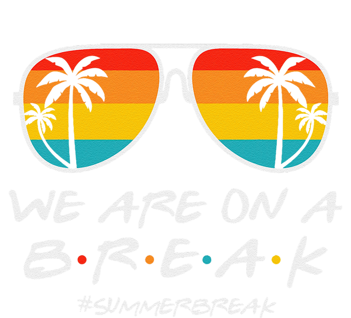 We Are On A Break Teacher Glasses Summer Break Hello Summer Bumper Sticker