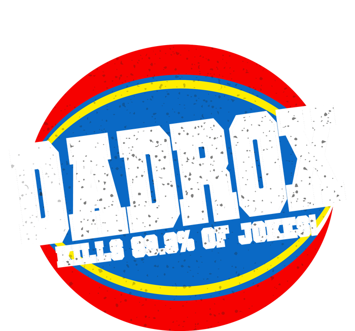 Dadrox Kills 99.9 Percent Of Jokes Funny Fathers Day Gift Flexfit Unipanel Trucker Cap