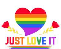 Just Love It Lgbt Pride Graphic Women's T-Shirt