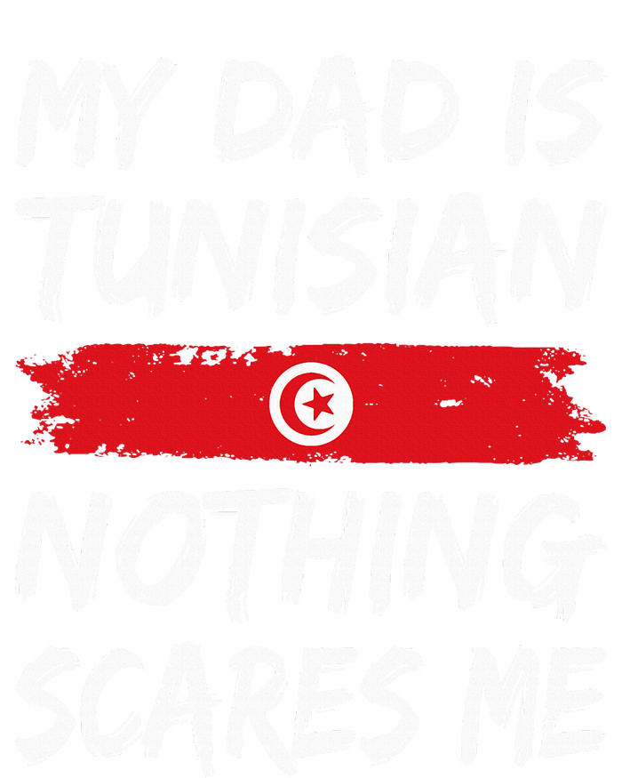 My Dad Is Tunisian Nothing Scares Me Tunisia Flag Women’s Perfect Tri Rocker Tank