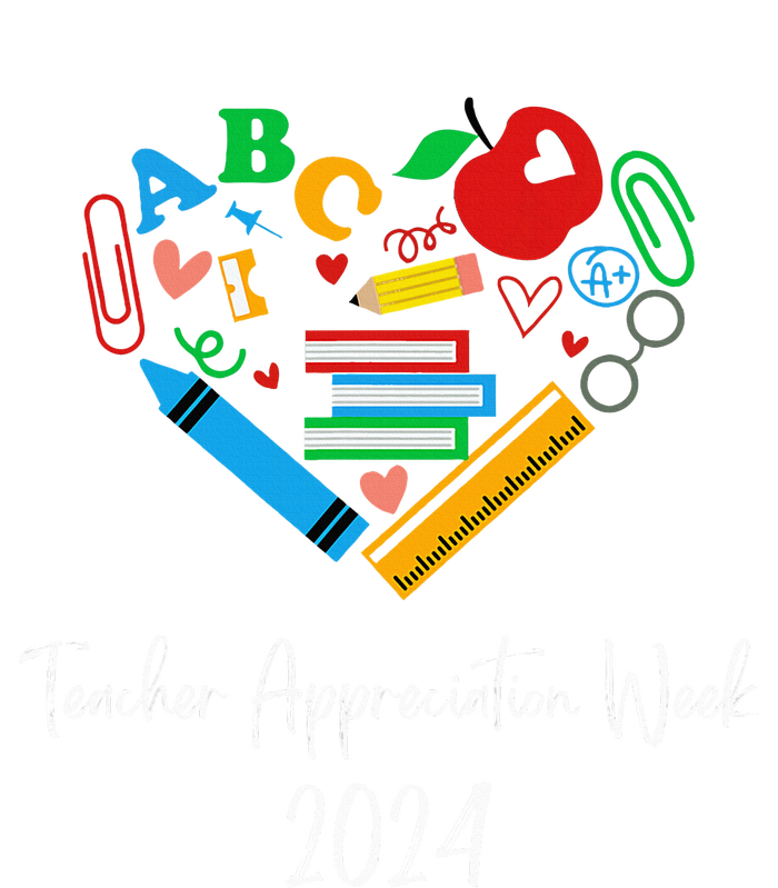 Teacher Appreciation Week 2024 T-Shirt