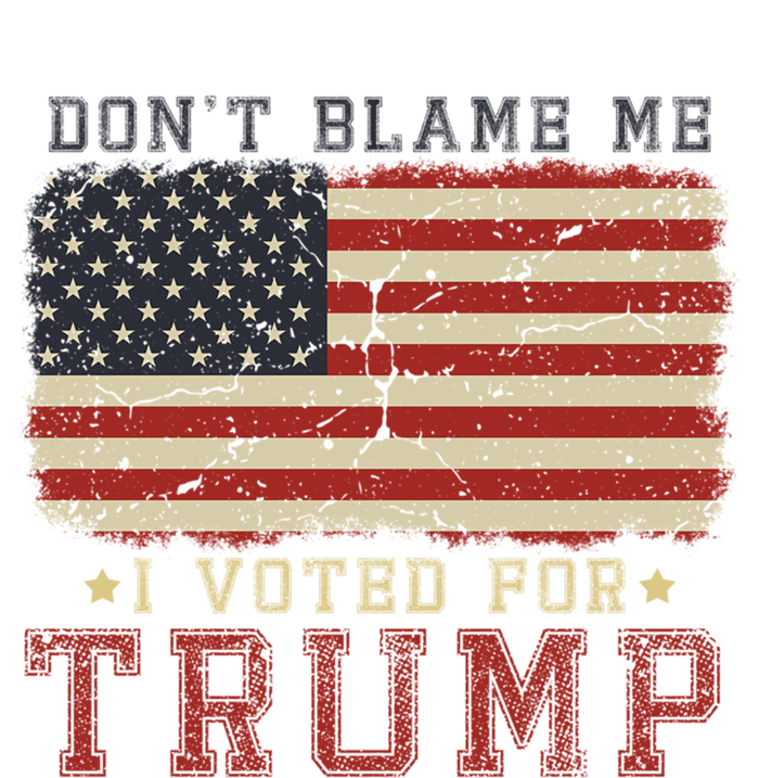 Vintage Usa Flag Patriots DonT Blame Me I Voted For Trump T-Shirt