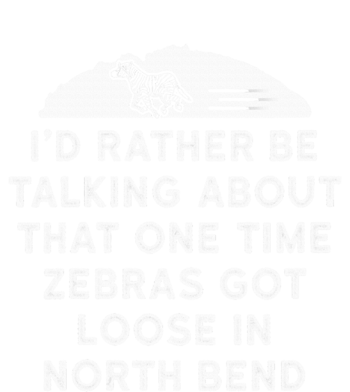 Id Rather Be Talking About Zebras Got Loose In North Bend Women's V-Neck T-Shirt