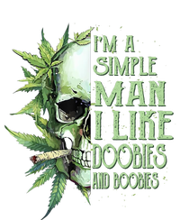 IM A Simple Man I Like Doobies And Boobies Skull Weed PosiCharge Competitor Tank