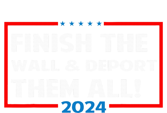 Finish The Wall Deport Them All 2024 Zip Tote Bag