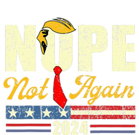 Nope Not Again Trump T-Shirt