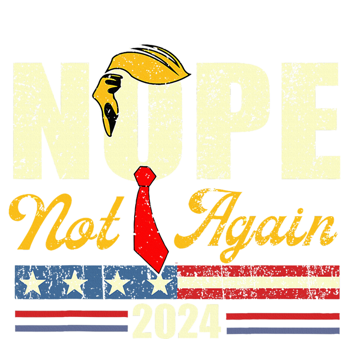 Nope Not Again Trump T-Shirt