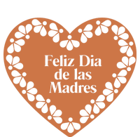 Feliz Dia De Las Madres Heart Mexican Mom T-Shirt