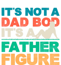 Its Not A Dad Bod Its A Father Figure Cool Dad Performance Sprint T-Shirt