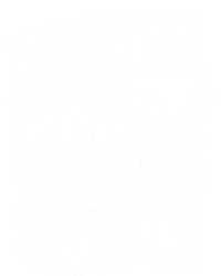 Born To Poop Forced To Wipe Funny Meme Worthy And Gear Gift T-Shirt