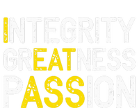 Integrity Greatness Passion T-Shirt