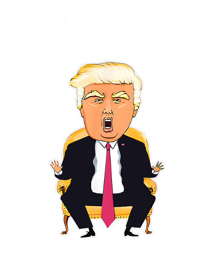 Make MotherS Day Great Again Mom Ltsp Funny Donald Trump Hoodie