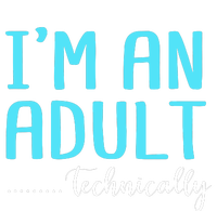 Im An Adult Technically Canvas