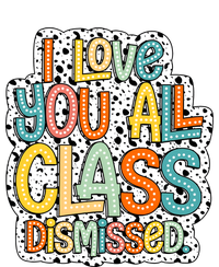 I Love You All Class Dismissed Groovy Teacher Garment-Dyed Heavyweight T-Shirt