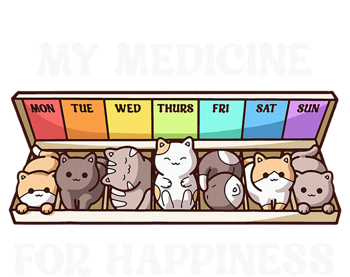 My Medicine For Happiness Cats Kitty Every Day Cat Lover Women's Pullover Hoodie