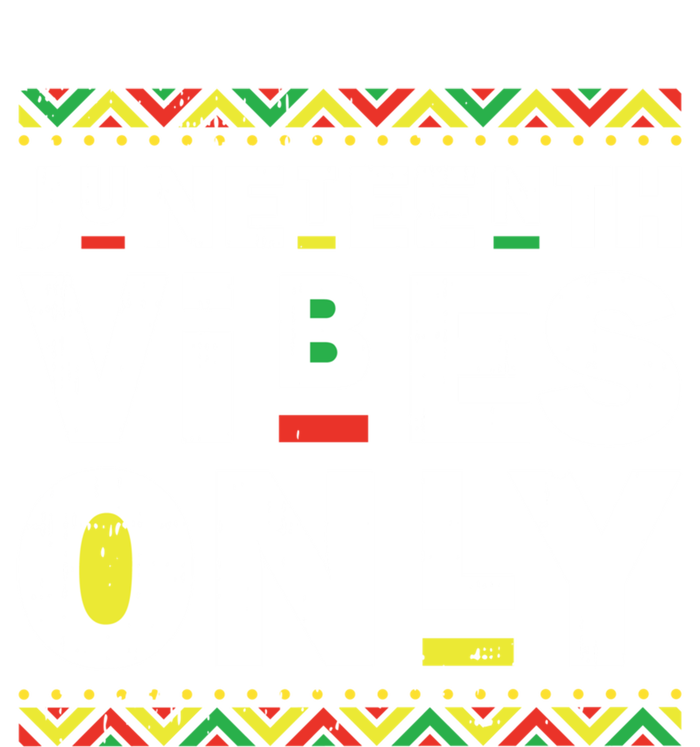 Junenth Vibes Only Black History Blm African American Cool Gift Poster