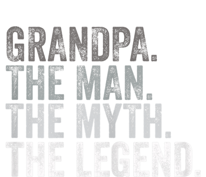 Grandpa The Man The Myth The Legend FatherS Day T-Shirt