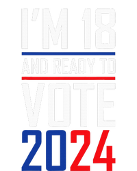 IM 18 And Ready To Vote 2024 T-Shirt