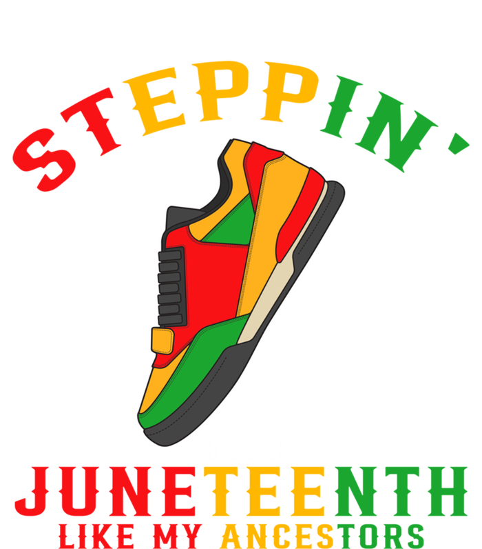 Stepping Into Junenth Like My Ancestors Black History Gift T-Shirt