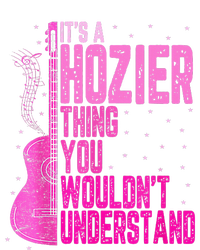 ItS A Hozier Thing You WouldnT Understand T-Shirt