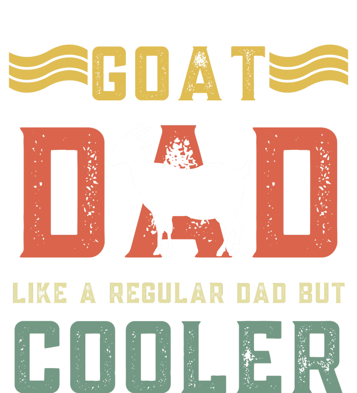 Goat Dad Like A Regular Dad But Cooler T-Shirt