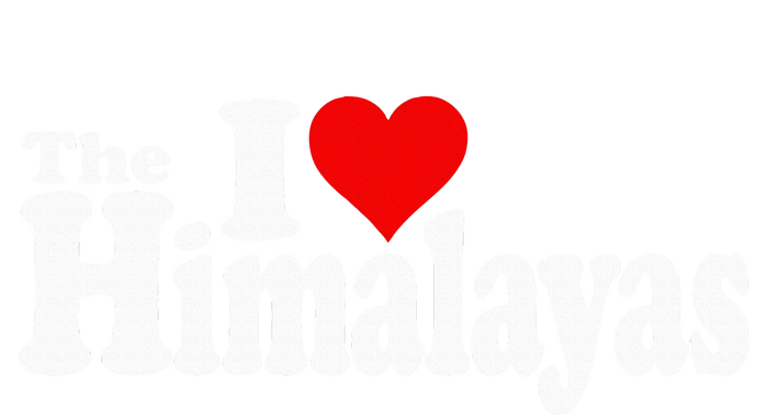 I Love Heart The Himalayas Himalayan Mountains T-Shirt