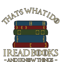 Thats What I Do I Read Books And I Know Things Snapback Five-Panel Rope Hat