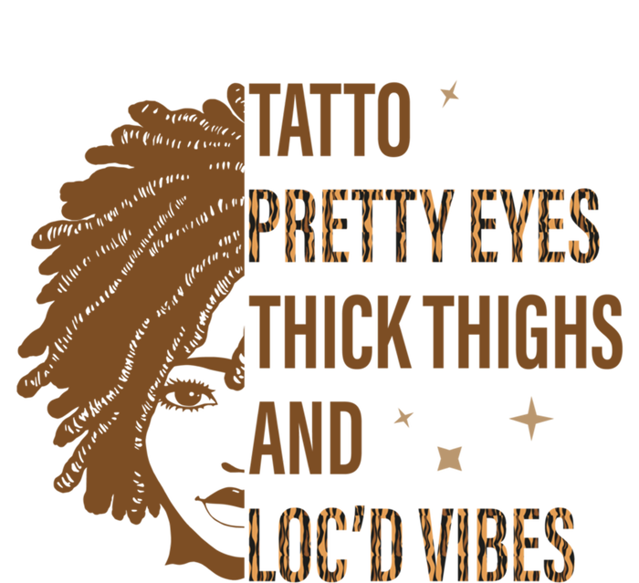 Tattoo Pretty Eyes Thick Thighs And LocD Vibes Junenth Gift 16 in Basic Backpack