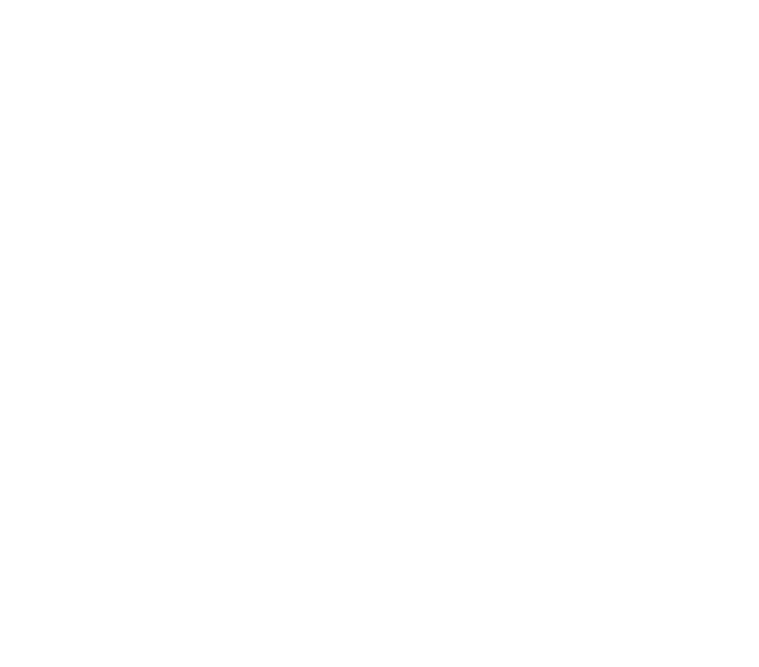 Saxophonist Definition Like A Normal Musician Saxophone Tie-Dye Long Sleeve Shirt