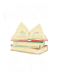 A Day Without Reading Is Like Just Ding With No Idea Gift Women's T-Shirt