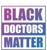 Black Doctors Matter History Month African Pride Bhm Meaningful Gift Premium T-Shirt