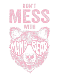 DonT Mess With Mama Bear MotherS Day Toddler Long Sleeve Shirt