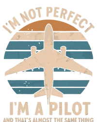 IM Not Perfect But Im A Pilot Airplane T-Shirt