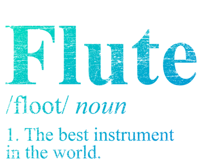 Flute Gift The Best Instrut In The World T-Shirt