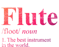 Flute Gift The Best Instrut In The World T-Shirt