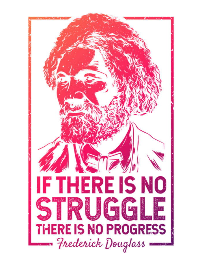 Frederick Douglas No Struggle Progress Black History Gift T-Shirt