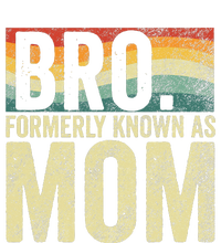 Bro Formerly Known As Mom Vintage Mothers Day V-Neck T-Shirt