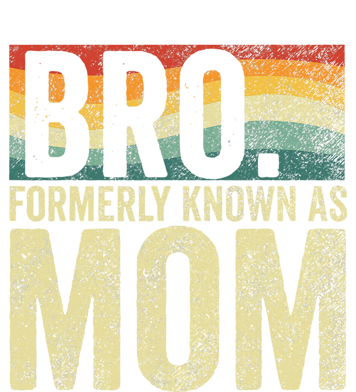 Bro Formerly Known As Mom Vintage Mothers Day V-Neck T-Shirt