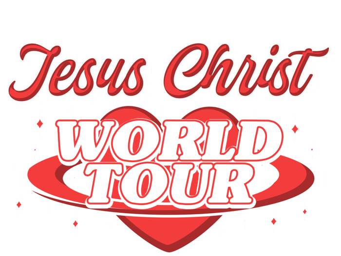 Jesus World Tour Christian Music Faith Concert Tall Sweatshirt